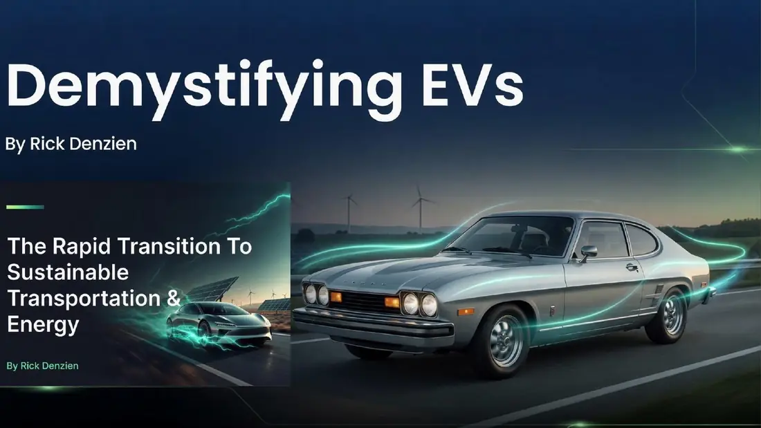 Title slide of the Demystifying EVs presentation by Rick Denzien